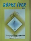 Bácsik Katalin - Röpke Ívek 2008 (dedikált példány) [antikvár]