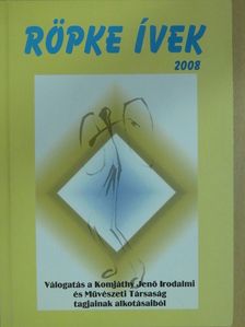 Bácsik Katalin - Röpke Ívek 2008 (dedikált példány) [antikvár]
