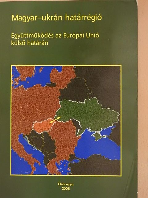 Magyar-ukrán határrégió [antikvár]