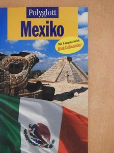 Ortrun Egelkraut - Mexiko [antikvár]