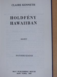 Claire Kenneth - Holdfény Hawaiiban [antikvár]