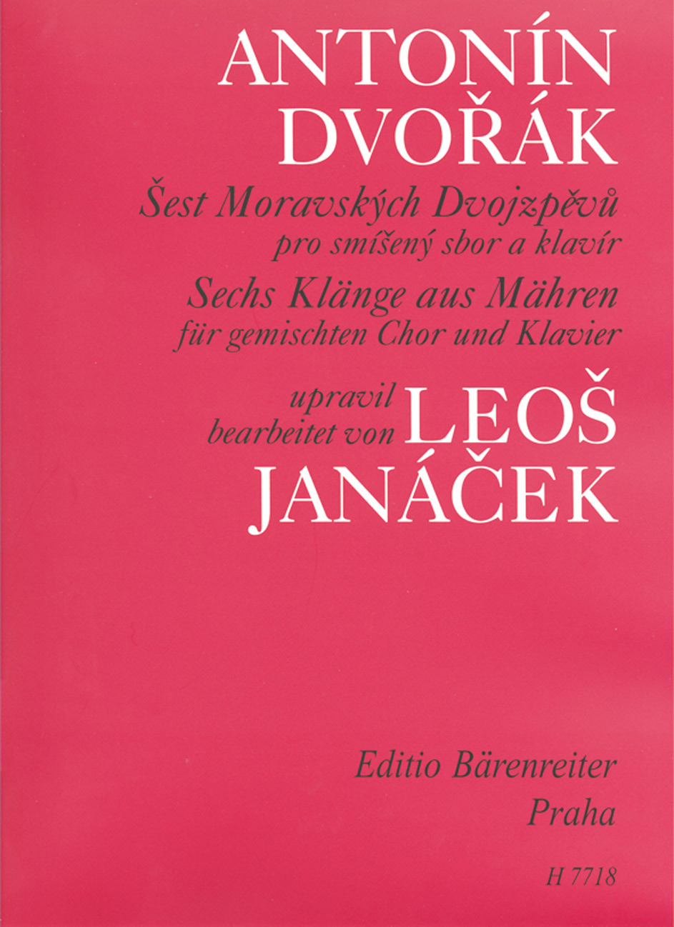DVORAK - SECHS KLAENGE AUS MAEHREN FÜR GEMISCHTEN CHOR UND KLAVIER (L.JANÁCEK)