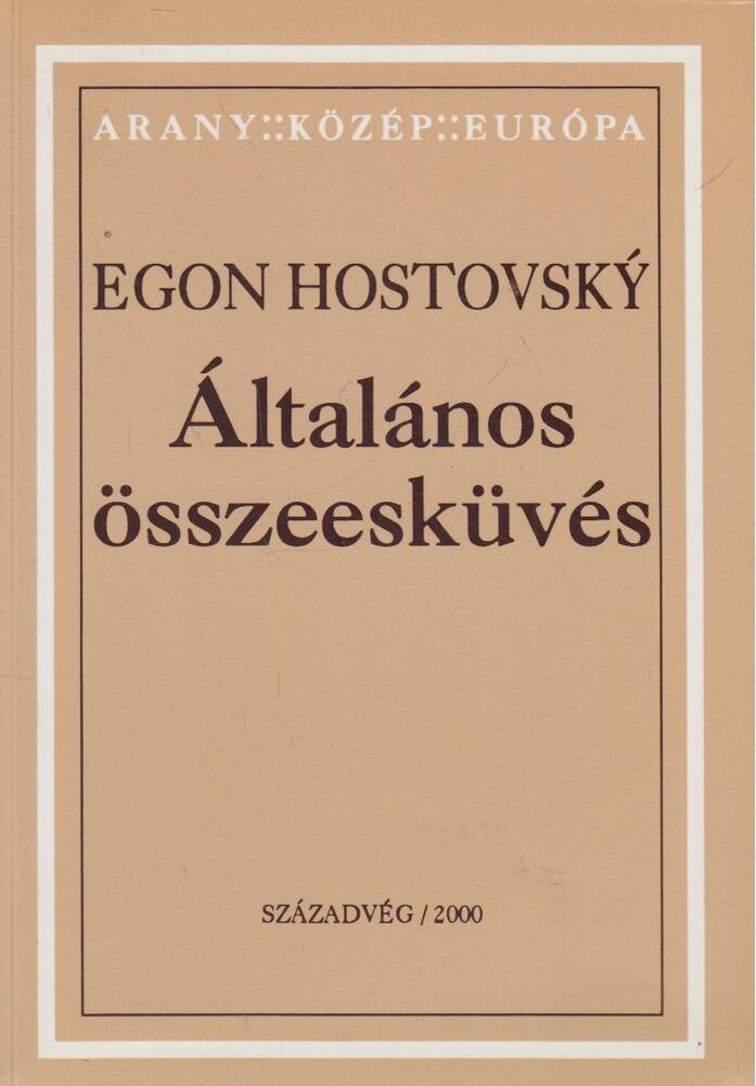 Egon Hostovsky - Általános összeesküvés [antikvár]