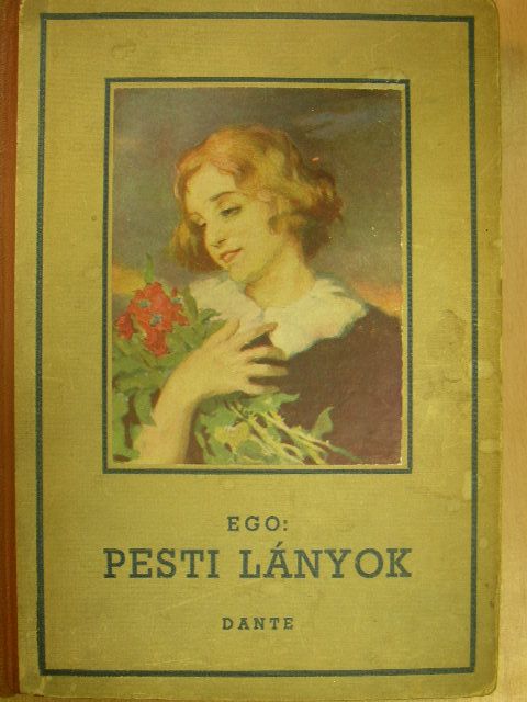 Ego - Pesti lányok [antikvár]