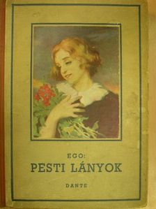Ego - Pesti lányok [antikvár]