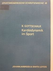 Prof. Dr. sc. med. Klaus Gottschalk - Kardiodynamik im Sport [antikvár]