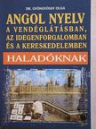Dr. Gyöngyössy Olga - Angol nyelv a vendéglátásban, az idegenforgalomban, a kereskedelemben [antikvár]