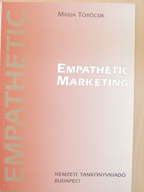 Törőcsik Mária - Empathetic Marketing [antikvár]