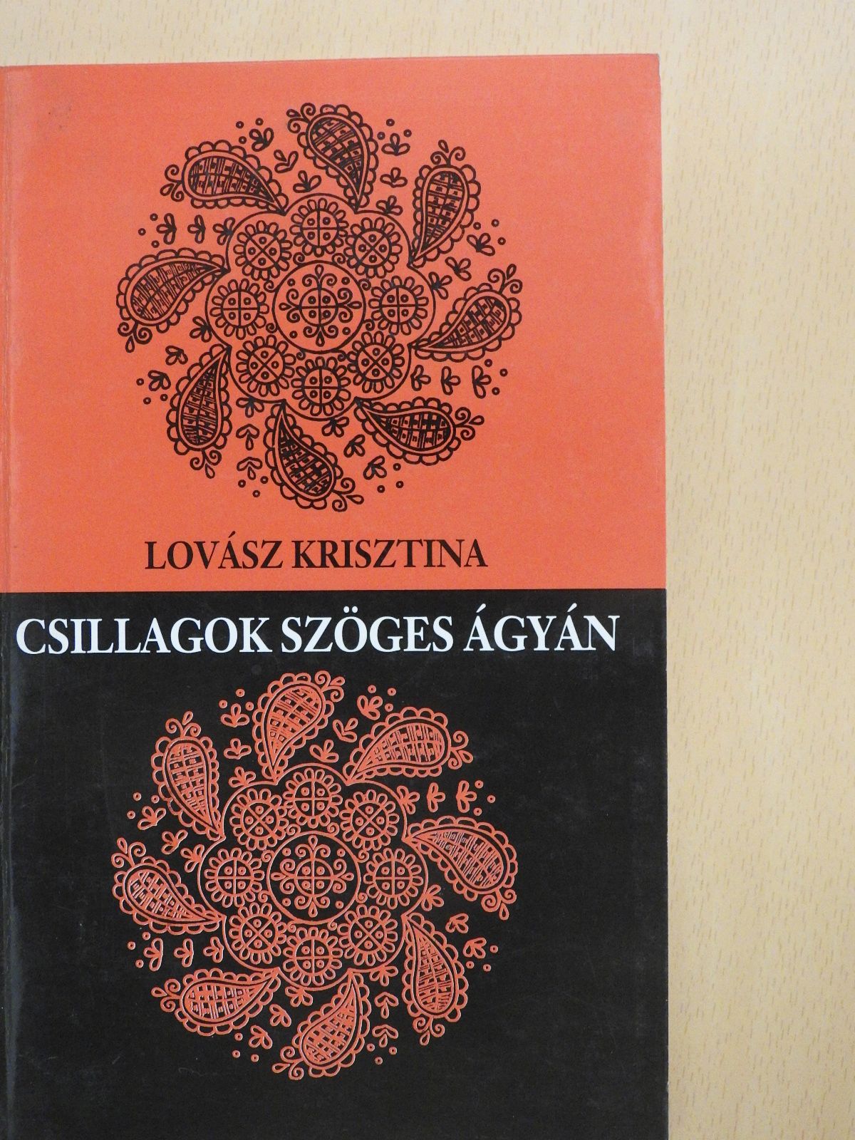 Lovász Krisztina - Csillagok szöges ágyán (dedikált példány) [antikvár]