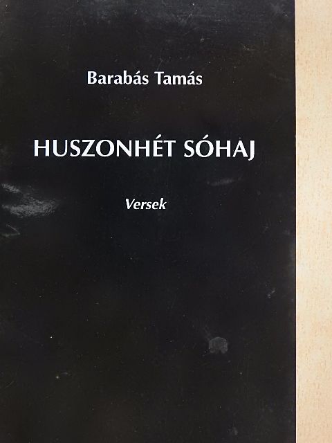 Barabás Tamás - Huszonhét sóhaj [antikvár]