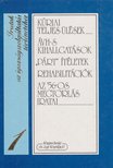 Horváth Ibolya, Solt Pál, Szabó Győző, Dr. Zanathy János, Zinner Tibor - Iratok az igazságszolgáltatás történetéhez 1. [antikvár]