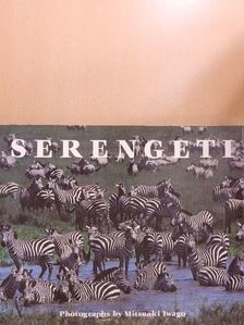 Mitsuaki Iwago - Serengeti [antikvár]