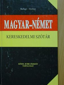 Magyar-német kereskedelmi szótár [antikvár]