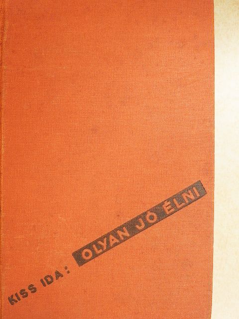 Kiss Ida - Olyan jó élni [antikvár]