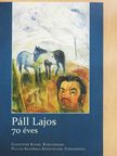 Kozma Huba - Páll Lajos 70 éves (dedikált példány) [antikvár]