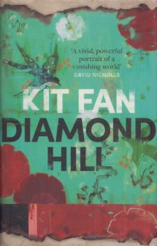 Kit Fan - Diamond Hill [antikvár]