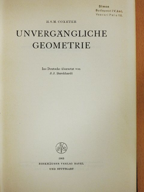 H. S. M. Coxeter - Unvergängliche Geometrie [antikvár]