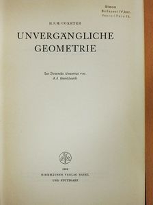 H. S. M. Coxeter - Unvergängliche Geometrie [antikvár]