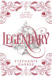 Stephanie Garber - Legendary - díszkiadás
