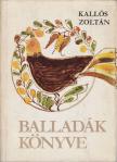 Kallós Zoltán - Balladák könyve [antikvár]