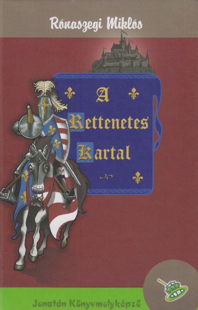 Rónaszegi Miklós - A Rettenetes Kartal [antikvár]
