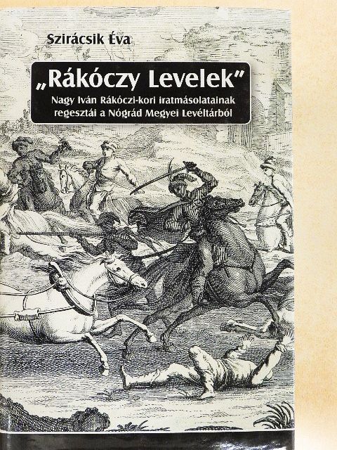 Szirácsik Éva - "Rákóczy Levelek" [antikvár]