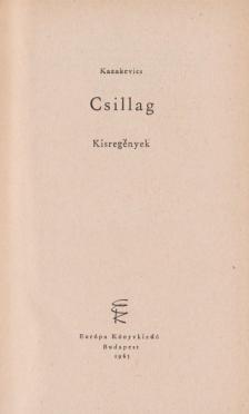 Kazakevics, Emmanuil - Csillag [antikvár]