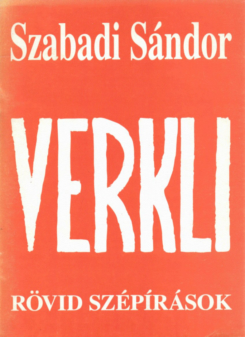 Szabadi Sándor - Verkli [antikvár]