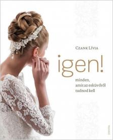 Czank Lívia - Igen! [antikvár]