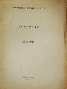 A Szombathelyi Tanítóképző Intézet Évkönyve 1964/65. tanév [antikvár]