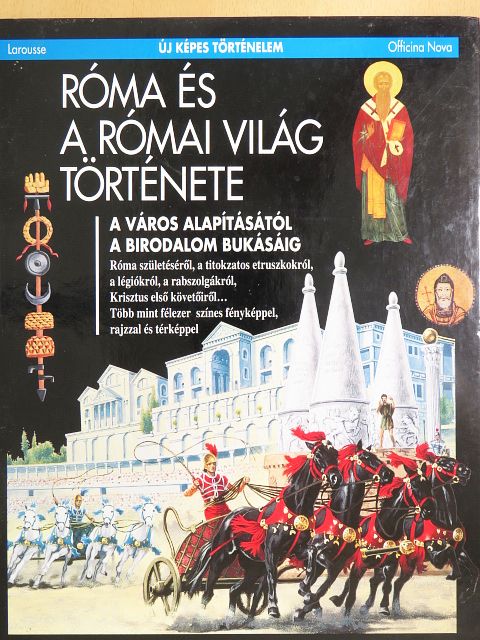 Alain Chauvot - Róma és a római világ története [antikvár]