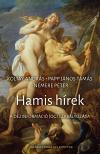 Koltay András, Nemere Péter, Papp János Tamás[szerk.] - Hamis hírek