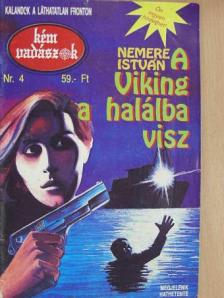 Nemere István - A Viking a halálba visz [antikvár]