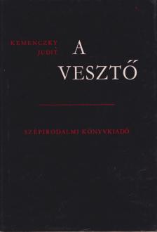 Kemenczky Judit - A vesztő [antikvár]