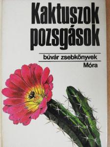 Dr. Agócsy Pál - Kaktuszok, pozsgások [antikvár]