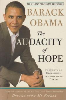 OBAMA, BARACK - The Audacity of Hope: Thoughts on Reclaiming the American Dream [antikvár]