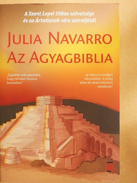 Julia Navarro - Az agyagbiblia [antikvár]