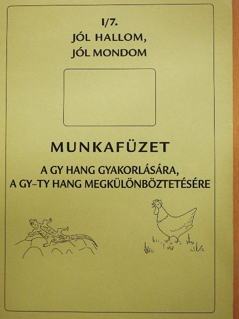 Takács Jánosné - Jól hallom, jól mondom I/7. [antikvár]