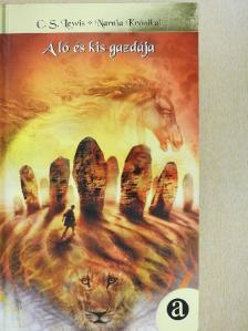 C. S. Lewis - A ló és kis gazdája [antikvár]