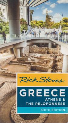 RICK STEVES - Greece Athens & The Peloponnese [antikvár]