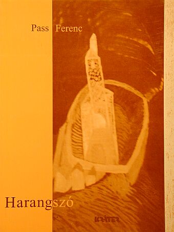 Pass Ferenc - Harangszó [antikvár]