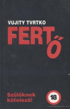Vujity Tvrtko - Fertő [antikvár]