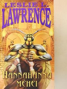 Leslie L. Lawrence - Hannahanna méhei [antikvár]