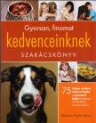 Barbara Taylor-Laino - Gyorsan, finomat kedvenceinknek [antikvár]