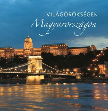 VILÁGÖRÖKSÉGEK MAGYARORSZÁGON