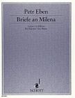 EBEN, PETR - BRIEFE AN MILENA FÜR KLAVIER (FÜNF KLAVIERSTÜCKE NACH BRIEFE VON F.KAFKA