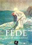 Giusto Luigi di San - Féde [eKönyv: epub, mobi]