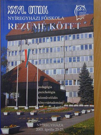 Eszenyiné Borbély Mária - A tudományos diákköri dolgozatok rezümé kötete [antikvár]