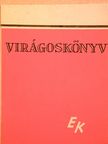 Virágoskönyv [antikvár]