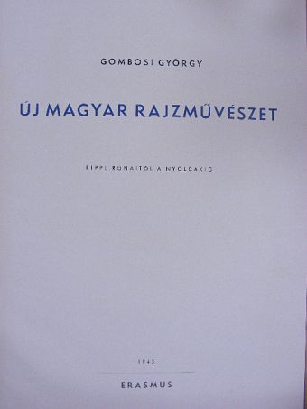 Gombosi György - Új magyar rajzművészet [antikvár]
